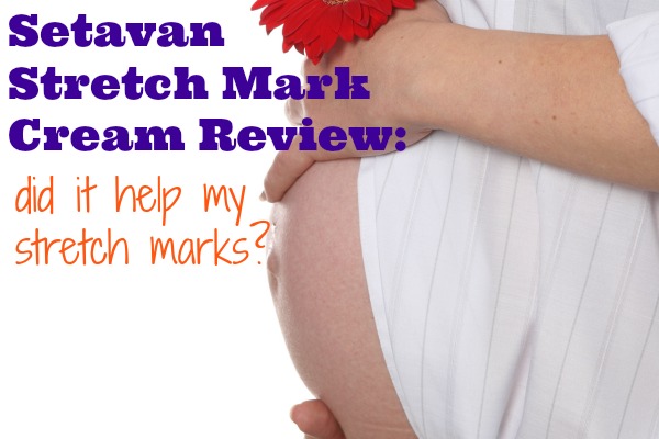 setavan stretch mark cream review